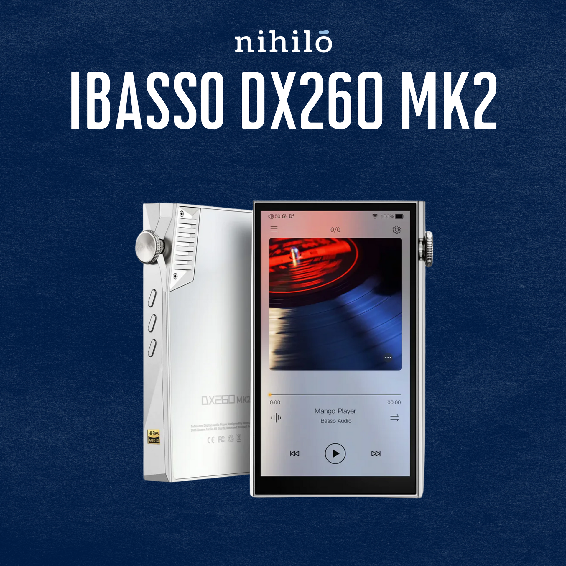 iBasso DX260 MK2 DAP – Nihilo Audio